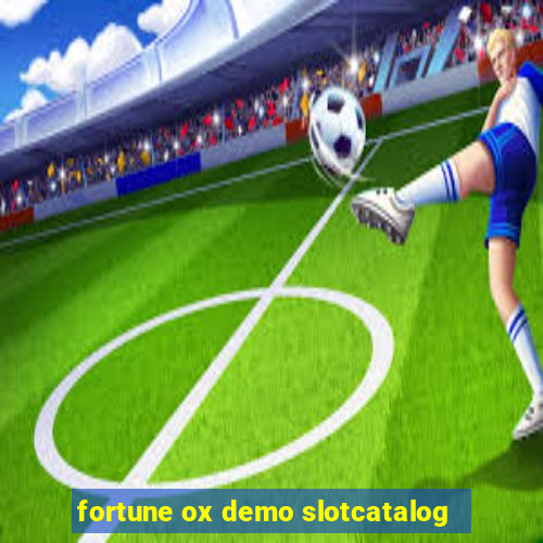 fortune ox demo slotcatalog